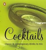 Not Available: Cocktails: Classic & contemporary drinks to mix Not Available: Cocktails: Classic & contemporary drinks to mix