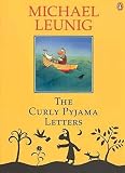 Leunig, Michael: The Curly Pyjama Letters Leunig, Michael: The Curly Pyjama Letters