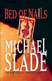 Slade, Michael: Bed of Nails