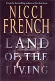 French, Nicci: Land of the Living