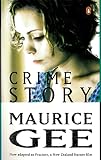 Gee, Maurice: Crime Story Gee, Maurice: Crime Story