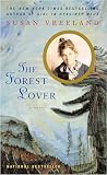 Vreeland, Susan: The Forest Lover