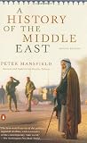 Mansfield, Peter: A History of the Middle East