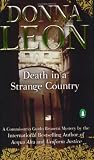 Leon, Donna: Death In A Strange Country Leon, Donna: Death In A Strange Country
