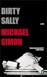Simon, Michael: Dirty Sally Simon, Michael: Dirty Sally