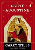 Wills, Garry: Saint Augustine Wills, Garry: Saint Augustine