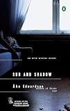 Edwardson, Ake: Sun and Shadow: An Erik Winter Novel Edwardson, Ake: Sun and Shadow: An Erik Winter Novel