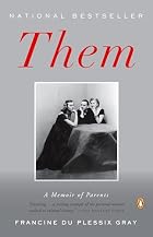 Them: A Memoir of Parents by Francine du&hellip;
