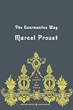 Proust, Marcel: The Guermantes Way Proust, Marcel: The Guermantes Way