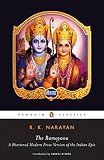 Narayan, R.K.: The Ramayana: A Shortened Modern Prose Version of the Indian Epic (Suggested by the Tamil Version of Kamban) Narayan, R.K.: The Ramayana: A Shortened Modern Prose Version of the Indian Epic (Suggested by the Tamil Version of Kamban)