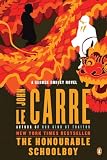 Le Carré, John: The Honourable Schoolboy Le Carré, John: The Honourable Schoolboy