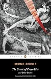 Schulz, Bruno: The Street of Crocodiles and Other Stories Schulz, Bruno: The Street of Crocodiles and Other Stories