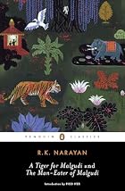 A Tiger for Malgudi and The Man-Eater of&hellip;
