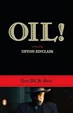 Sinclair, Upton: Oil