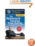 The Retirement Savings Time Bomb . . . and How to Defuse It: A Five-Step Action Plan for Protecting Your IRAs, 401(k)s, and Other RetirementPlans from Near Annihilation by the Taxman