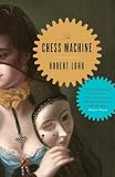 Lohr, Robert: The Chess Machine