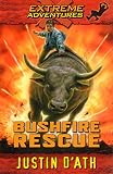 D'Ath, Justin: Bushfire Rescue