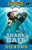 D'Ath, Justin: Shark Bait