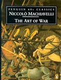 Machiavelli, Niccolo: The Art of War