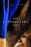 Shamsie, Kamila: Kartography