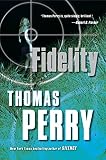 Perry, Thomas: Fidelity
