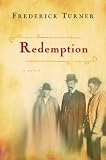 Turner, Frederick W.: Redemption Turner, Frederick W.: Redemption