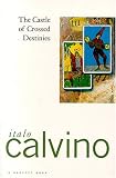 Calvino, Italo: The Castle of Crossed Destinies