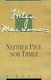 MacInnes, Helen: Neither Five Nor Three MacInnes, Helen: Neither Five Nor Three