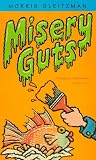 Gleitzman, Morris: Misery Guts