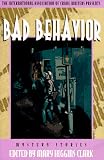 Clark, Mary Higgins: Bad Behavior Clark, Mary Higgins: Bad Behavior