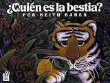 Baker, Keith: Quien Es LA Bestia? Baker, Keith: Quien Es LA Bestia?