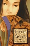 Dalkey, Kara: Little Sister