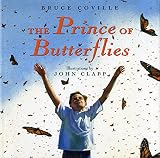 Coville, Bruce: Prince of Butterflies Coville, Bruce: Prince of Butterflies