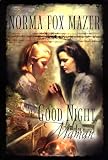 Mazer, Norma Fox: Good Night, Maman Mazer, Norma Fox: Good Night, Maman