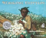 Williams, Sherley Anne: Working Cotton Williams, Sherley Anne: Working Cotton