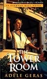 Geras, Adele: The Tower Room