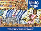Rosen, Michael J.: Elijah's Angel Rosen, Michael J.: Elijah's Angel