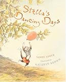 Asher, Sandy: Stella's Dancing Days Asher, Sandy: Stella's Dancing Days