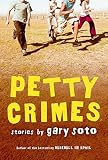 Soto, Gary: Petty Crimes