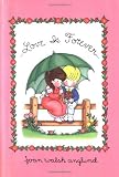 Anglund, Joan Walsh: Love Is Forever