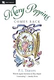 Travers, P. L.: Mary Poppins Comes Back