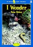 Hoban, Tana: I Wonder