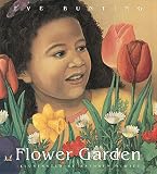 Bunting, Eve: Flower Garden