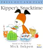 Inkpen, Mick: Kipper's Snacktime