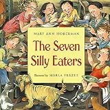 Hoberman, Mary Ann: The Seven Silly Eaters