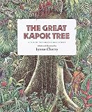 Cherry, Lynne: Great Kapok Tree Cherry, Lynne: Great Kapok Tree