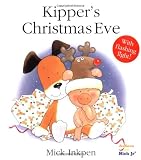Inkpen, Mick: Kipper's Christmas Eve Inkpen, Mick: Kipper's Christmas Eve