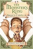 Coville, Bruce: The Monster's Ring: A Magic Shop Book Coville, Bruce: The Monster's Ring: A Magic Shop Book