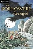 Norton, Mary: The Borrowers Avenged Norton, Mary: The Borrowers Avenged