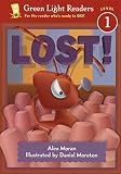 Lost (0152048642) by Moran, Alex Moran, Alex: Lost